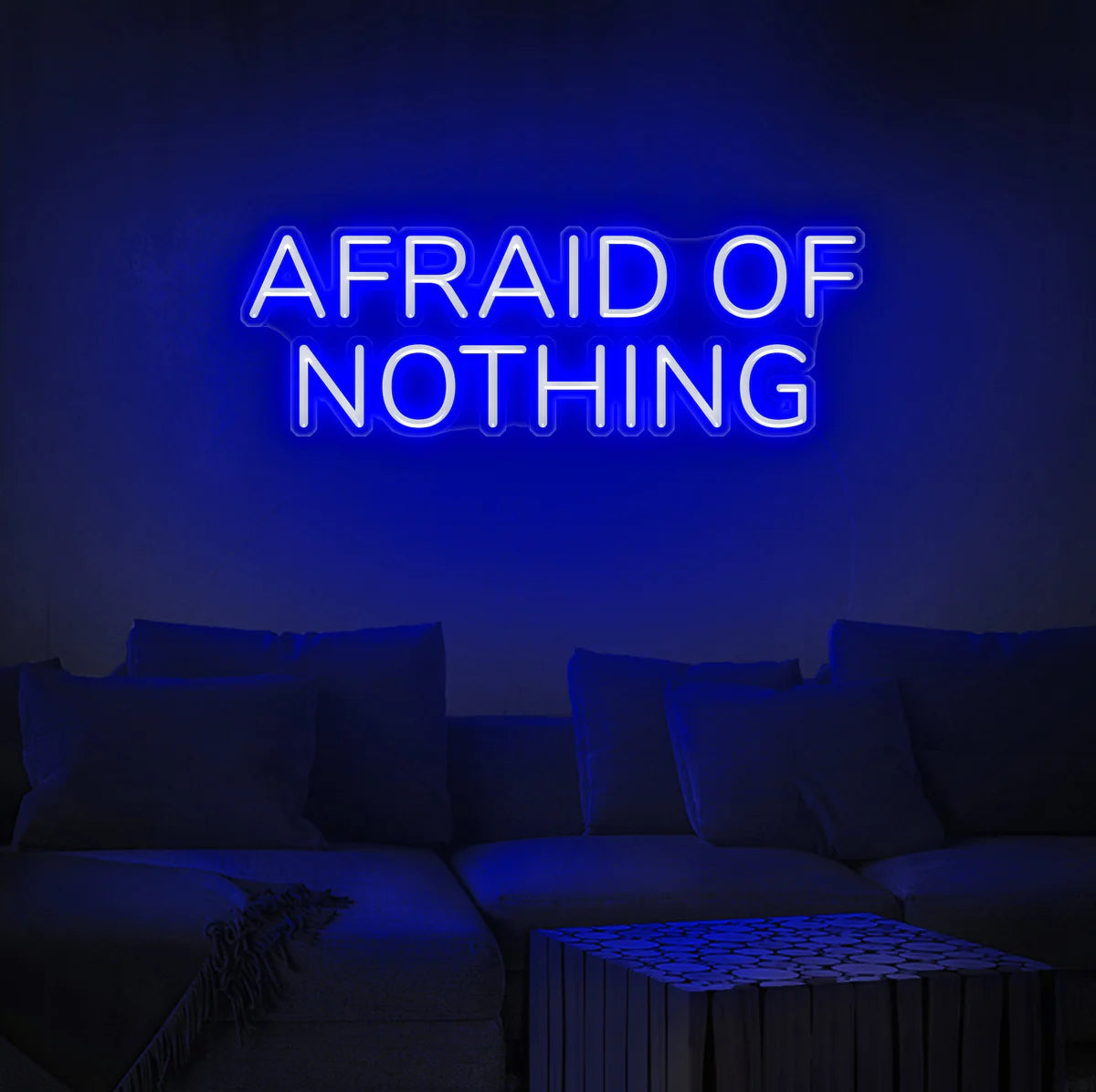 Afraid Of Nothing Insegna al neon