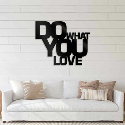 Do What You Love 3D Metal Art