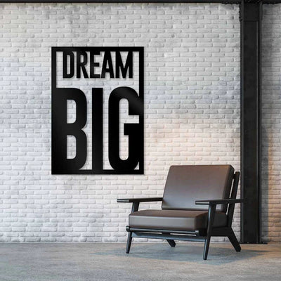 Dream Big 3D Metal Art