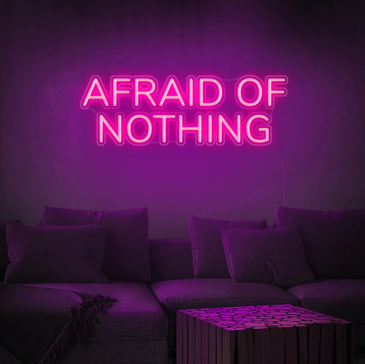 Afraid Of Nothing Insegna al neon