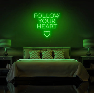 Follow Your Hearth Insegna al neon