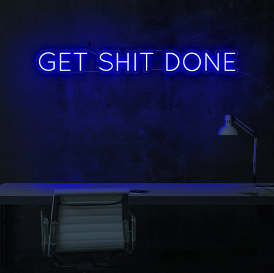 Get Sh*t Done Insegna al neon