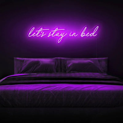 Let’s Stay in Bed Insegna al neon