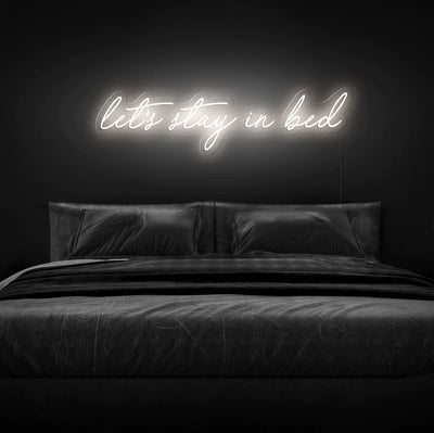 Let’s Stay in Bed Insegna al neon