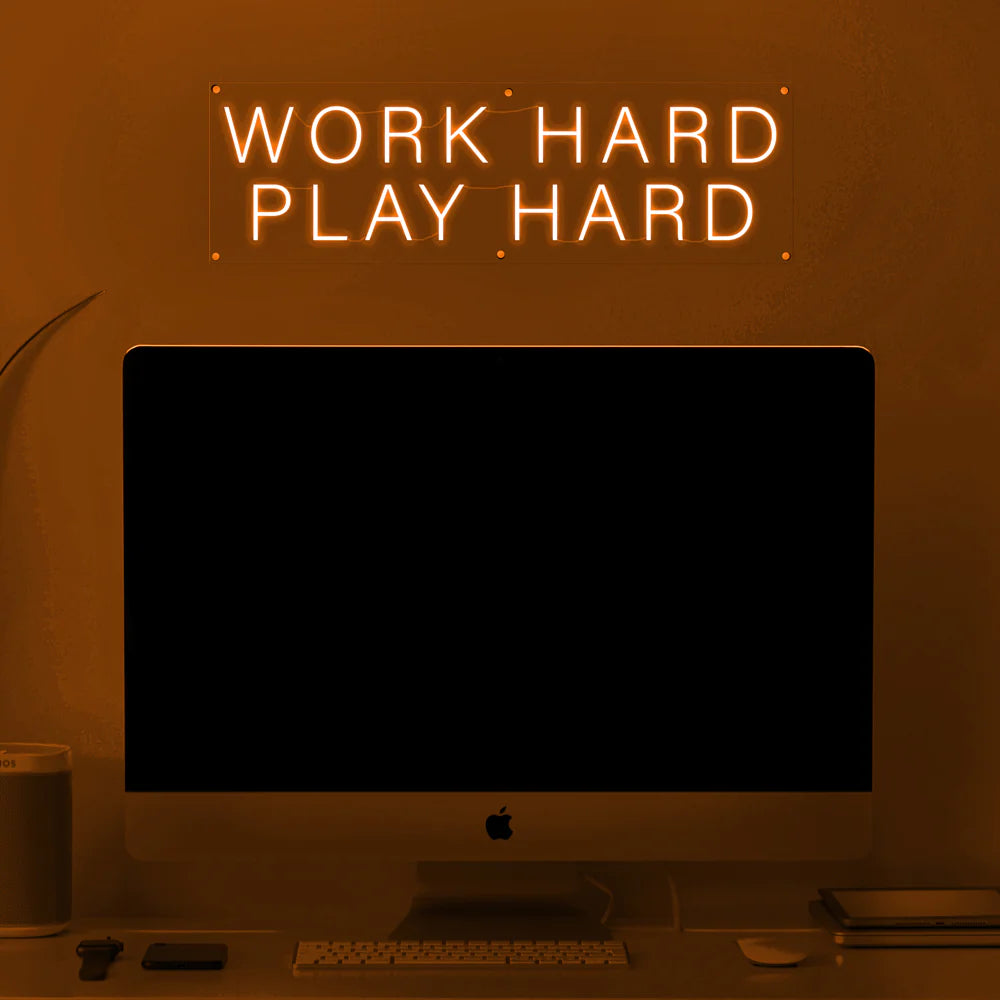 Work Hard Play Hard Insegna al neon