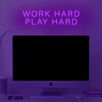 Work Hard Play Hard Insegna al neon