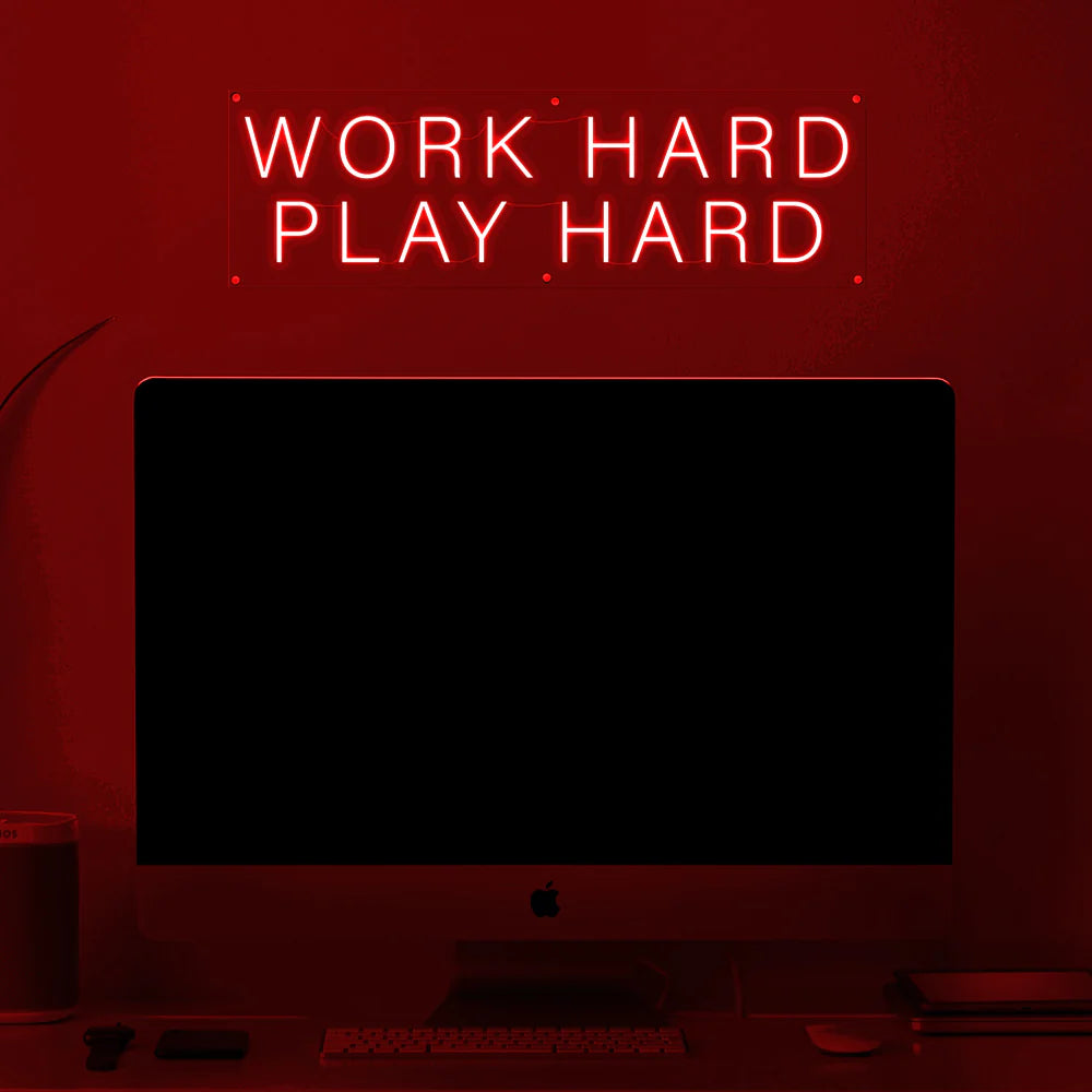 Work Hard Play Hard Insegna al neon