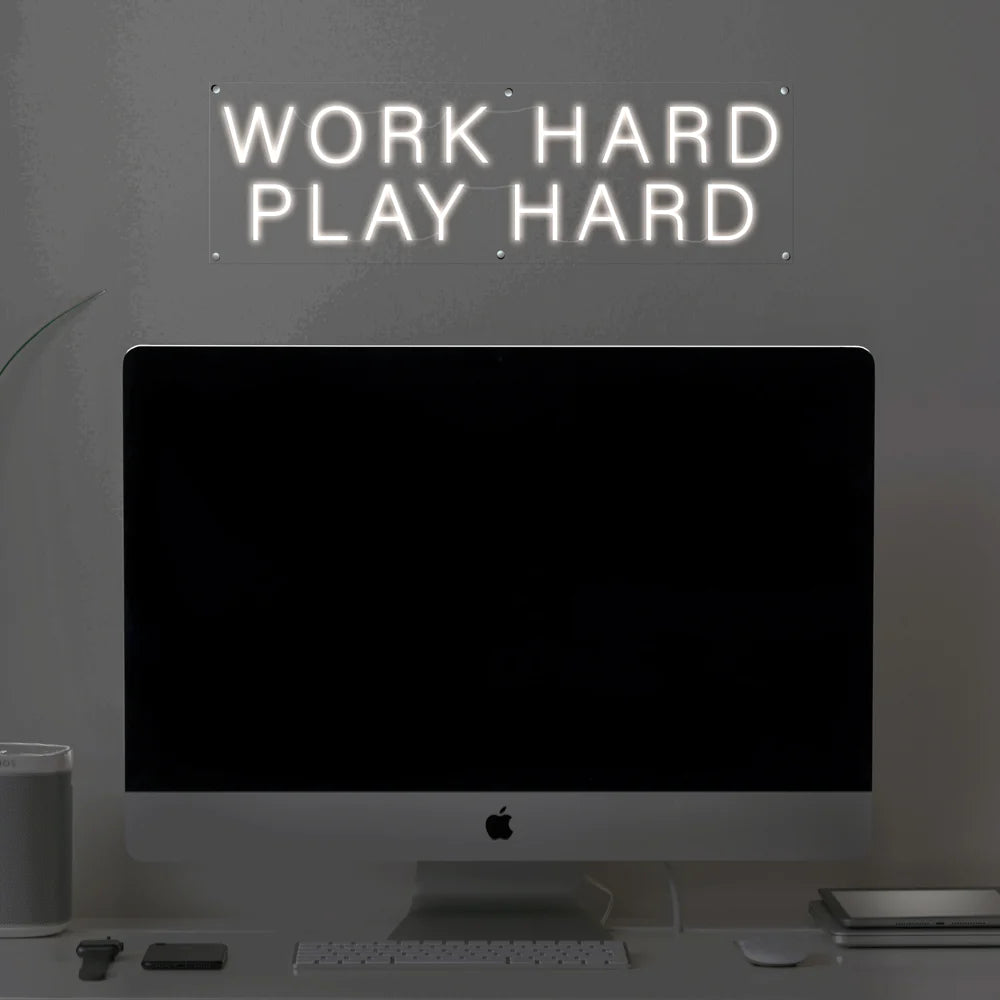 Work Hard Play Hard Insegna al neon