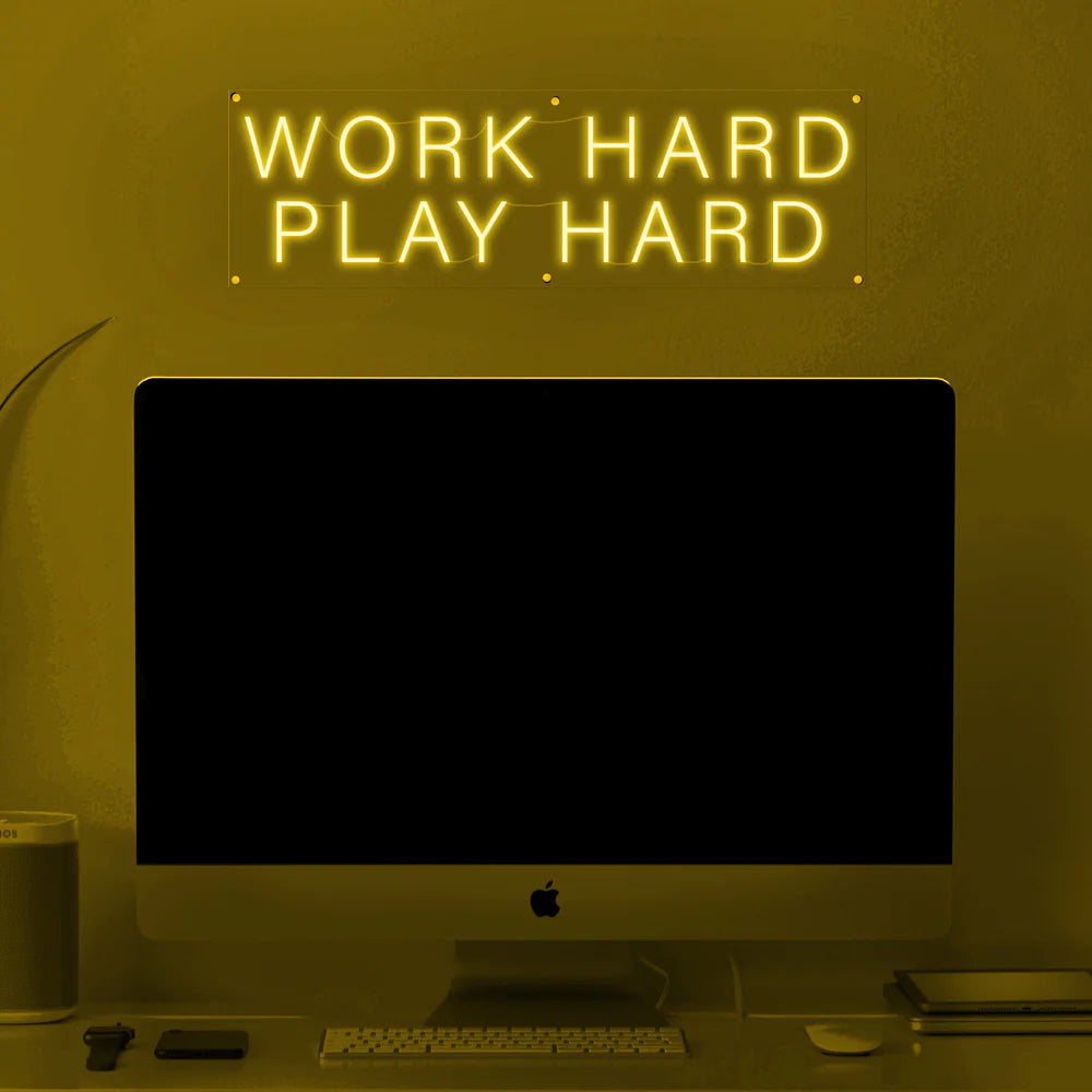 Work Hard Play Hard Insegna al neon